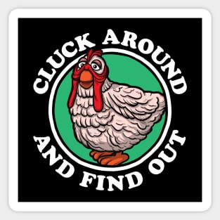 Cluck Around & Find Out (Camilla) Sticker